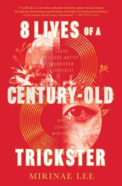 Mirinae Lee - 8 Lives of a Century-Old Trickster, E-bok