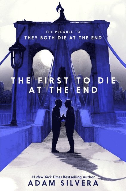 Adam Silvera - First to Die at the End, E-bok