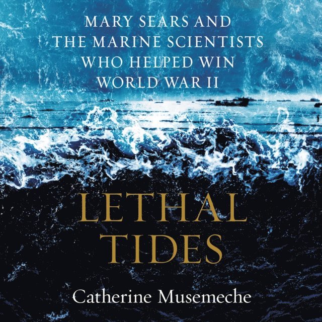 Catherine Musemeche - Lethal Tides, Ljudbok. Tillgänglighet: Lägg i varukorg