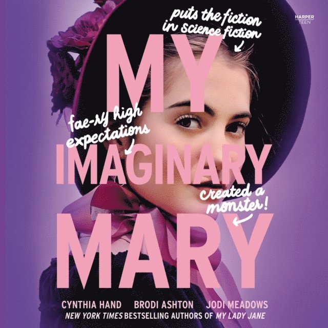Jodi Meadows, Brodi Ashton, Cynthia Hand - My Imaginary Mary, Ljudbok
