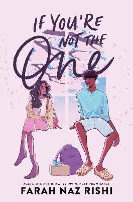 Farah Naz Rishi - If You're Not the One, Inbunden