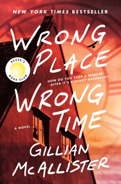 Gillian McAllister - Wrong Place Wrong Time, E-bok