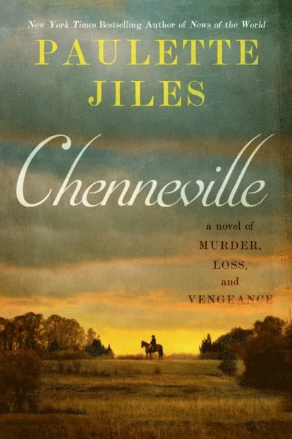 Paulette Jiles - Chenneville, E-bok
