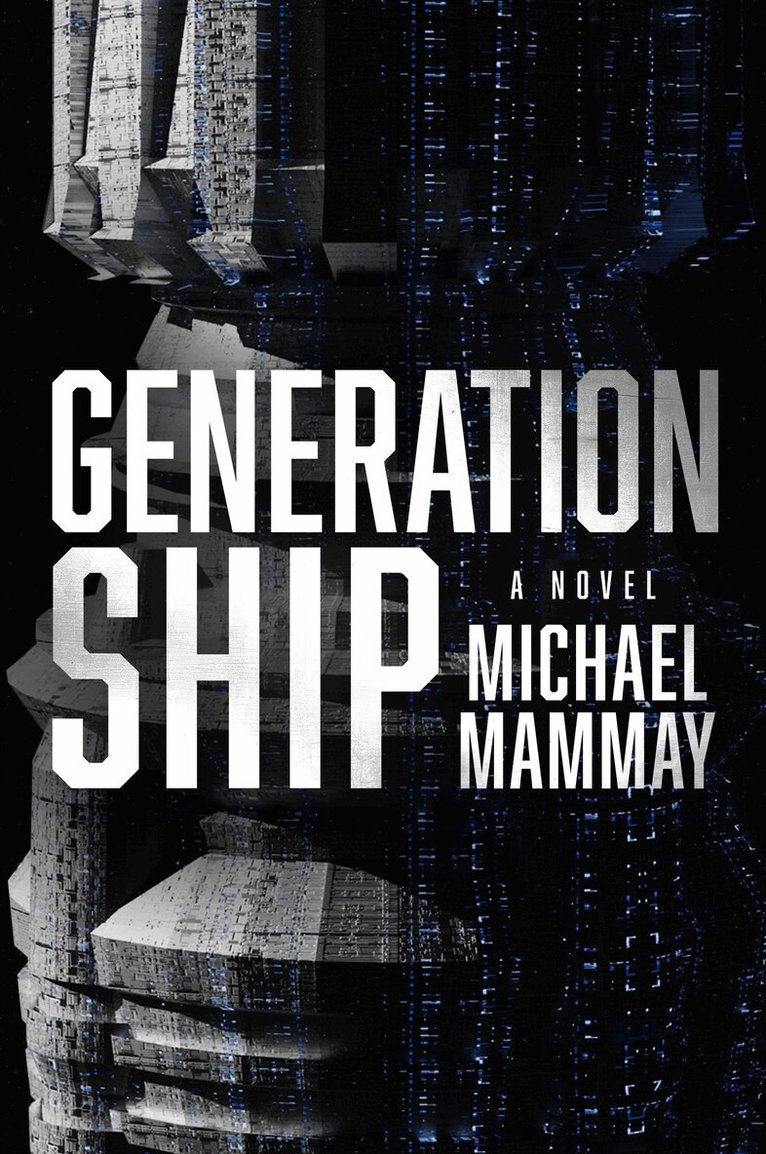 Michael Mammay - Generation Ship, Häftad