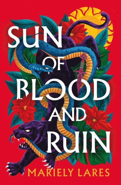 Mariely Lares - Sun of Blood and Ruin, E-bok
