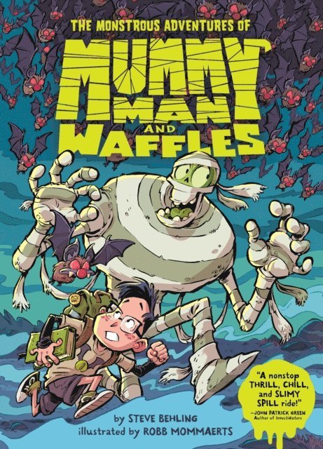 Steve Behling - Monstrous Adventures of Mummy Man and Waffles, E-bok