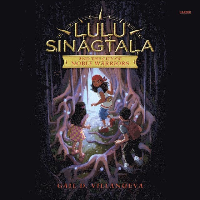 Gail D. Villanueva - Lulu Sinagtala and the City of Noble Warriors, Ljudbok