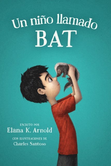Elana K. Arnold - Un nino llamado Bat, E-bok