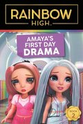 Rainbow High: Amaya's First Day Drama
