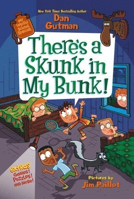Dan Gutman - My Weird School Special: There’s a Skunk in My Bunk!, Häftad