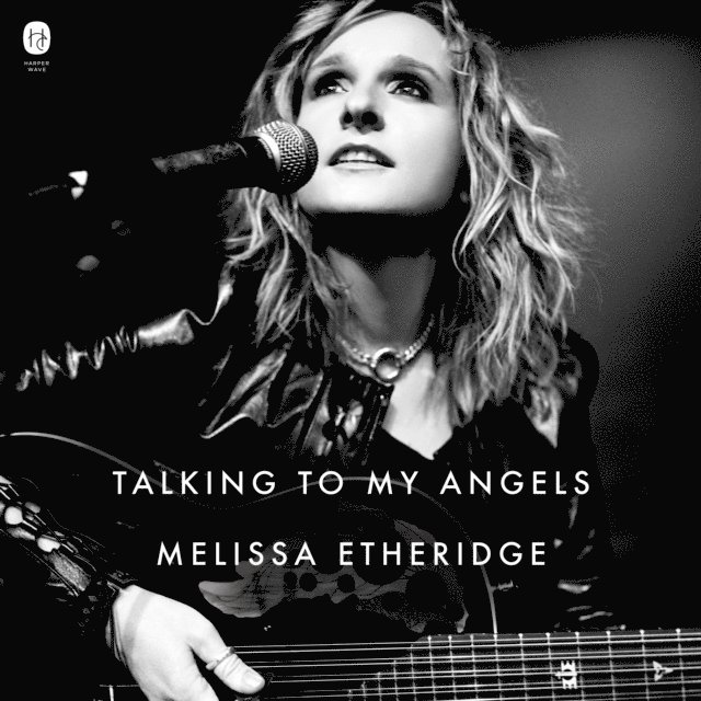 Melissa Etheridge - Talking to My Angels, Ljudbok