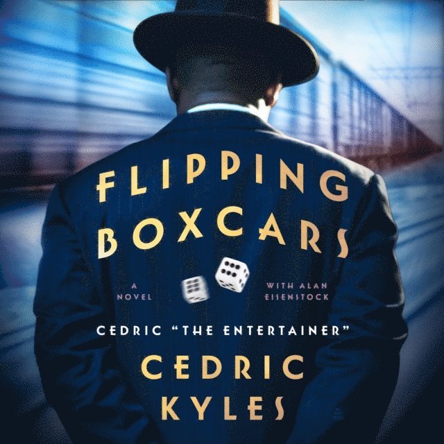 Cedric The Entertainer - Flipping Boxcars, Ljudbok