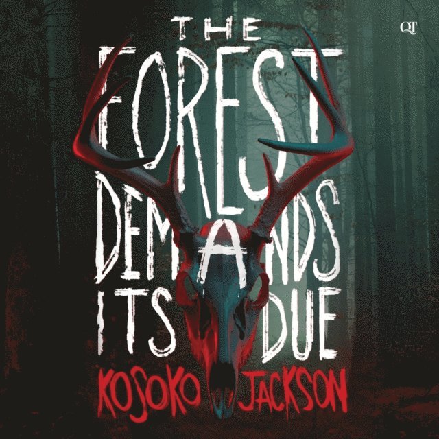 Kosoko Jackson - Forest Demands Its Due, Ljudbok