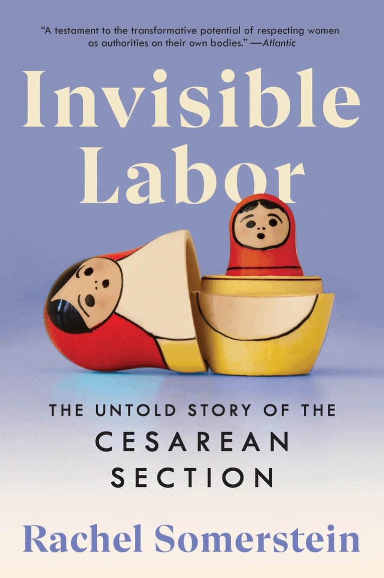 Rachel Somerstein - Invisible Labor, Häftad