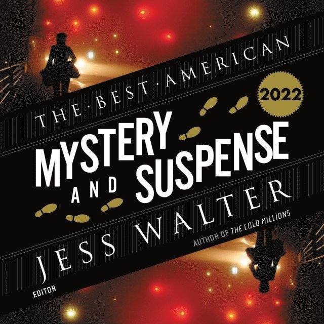 Steph Cha, Jess Walter - Best American Mystery and Suspense 2022, Ljudbok