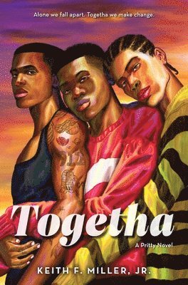 Keith F. Miller Jr - Togetha, Inbunden. Tillgänglighet: Lägg i varukorg