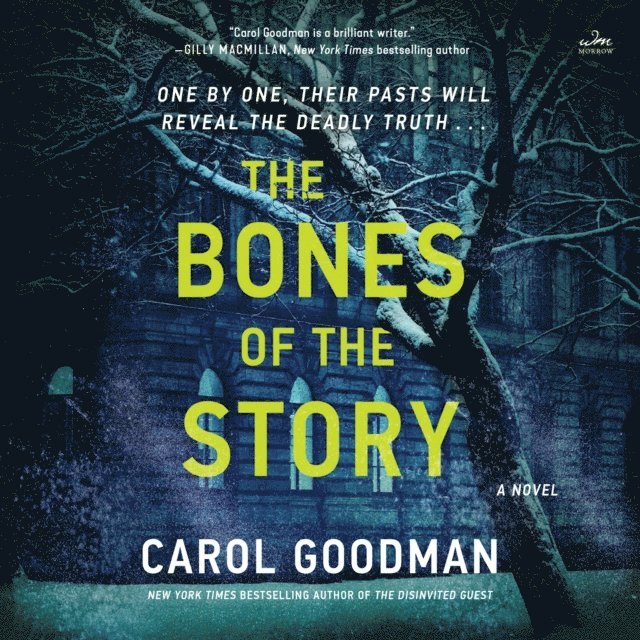 Carol Goodman - Bones of the Story, Ljudbok