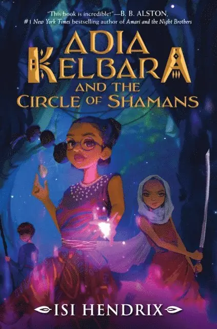 Isi Hendrix - Adia Kelbara and the Circle of Shamans, E-bok. Tillgänglighet: Lägg i varukorg