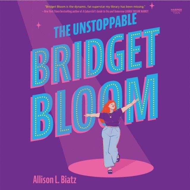 Allison L. Bitz - Unstoppable Bridget Bloom, Ljudbok