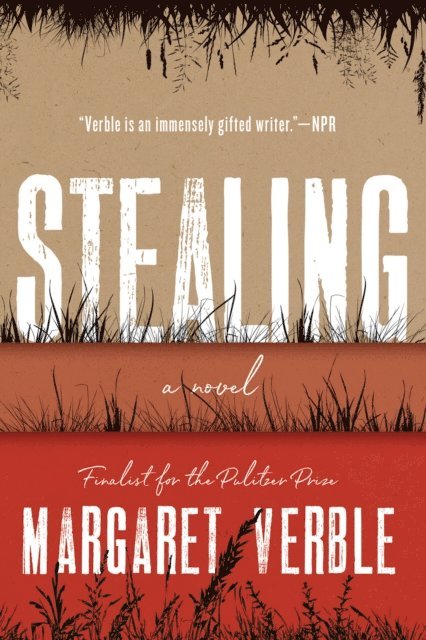 Margaret Verble - Stealing, E-bok