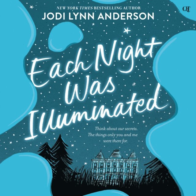 Jodi Lynn Anderson - Each Night Was Illuminated, Ljudbok
