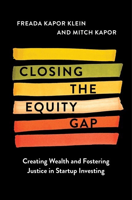 Freada Kapor Klein, Mitchell Kapor - Closing the Equity Gap, Inbunden