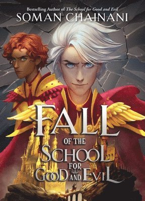 Soman Chainani - Fall of the School for Good and Evil, Häftad