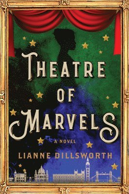Lianne Dillsworth - Theatre of Marvels, Häftad