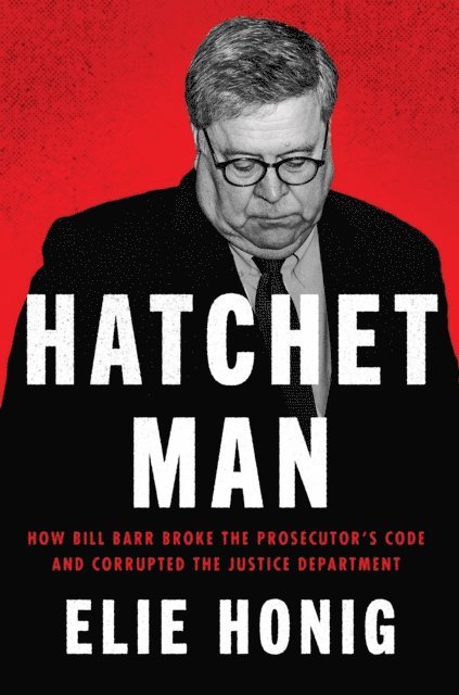 Elie Honig - Hatchet Man, E-bok