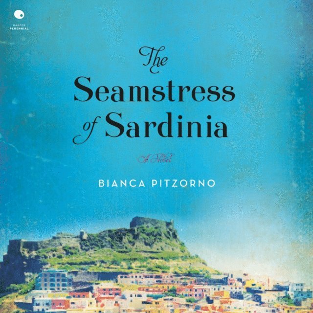 Bianca Pitzorno - Seamstress of Sardinia, Ljudbok