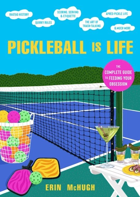 Erin McHugh - Pickleball Is Life, E-bok
