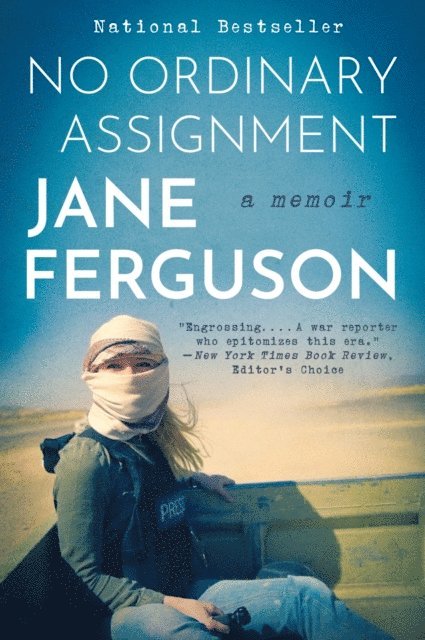 Jane Ferguson - No Ordinary Assignment, E-bok