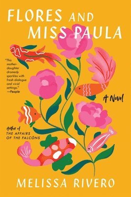 Melissa Rivero - Flores and Miss Paula, Häftad