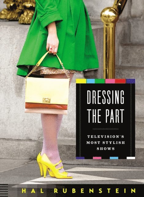 Hal Rubenstein - Dressing the Part, E-bok