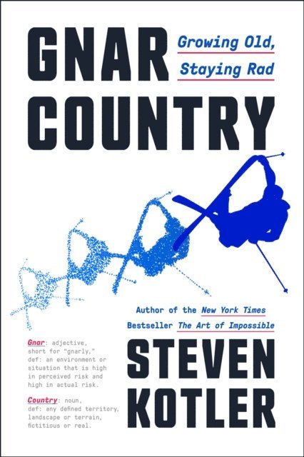 Steven Kotler - Gnar Country, E-bok