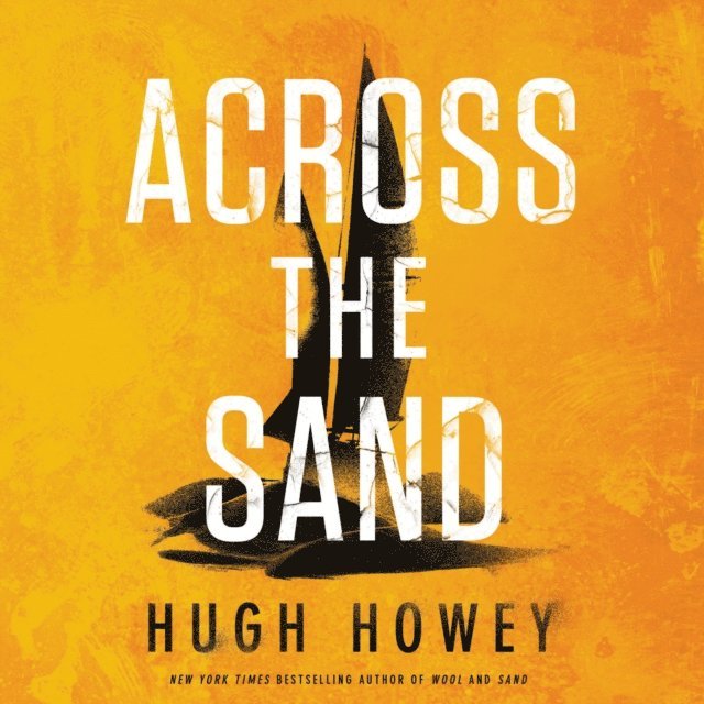 Hugh Howey - Across the Sand, Ljudbok