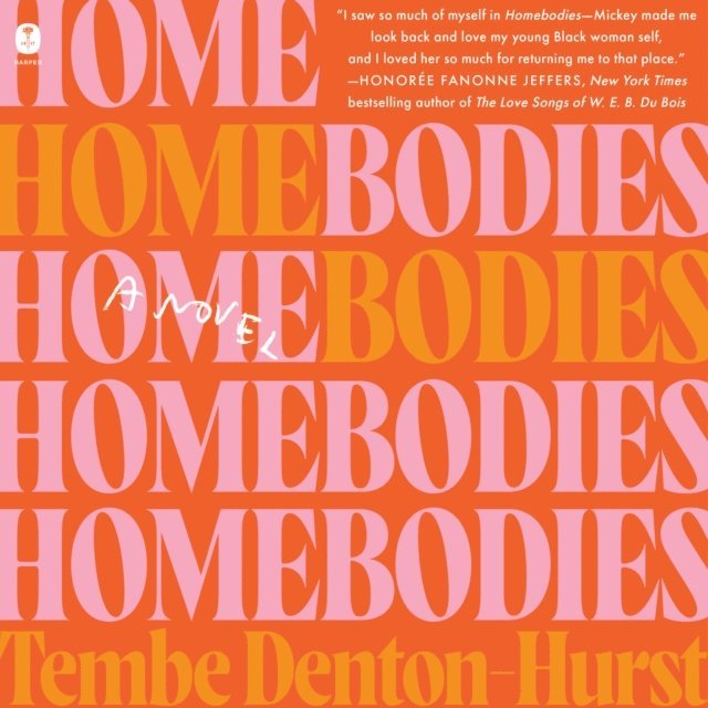 Tembe Denton-Hurst - Homebodies, Ljudbok
