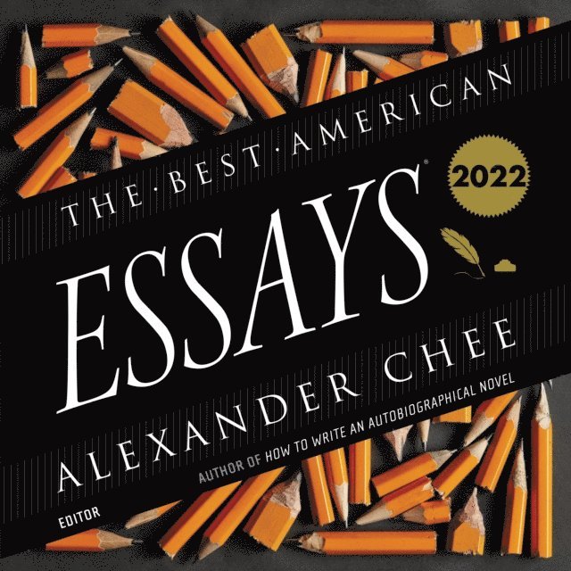 Robert Atwan, Alexander Chee - Best American Essays 2022, Ljudbok