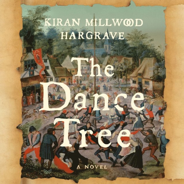 Kiran Millwood Hargrave - Dance Tree, Ljudbok