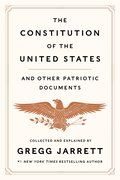 Constitution of the United States and Other Patriotic Documents