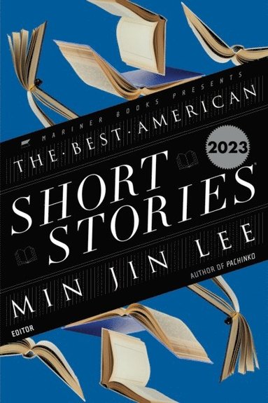 Heidi Pitlor, Min Jin Lee - Best American Short Stories 2023, E-bok