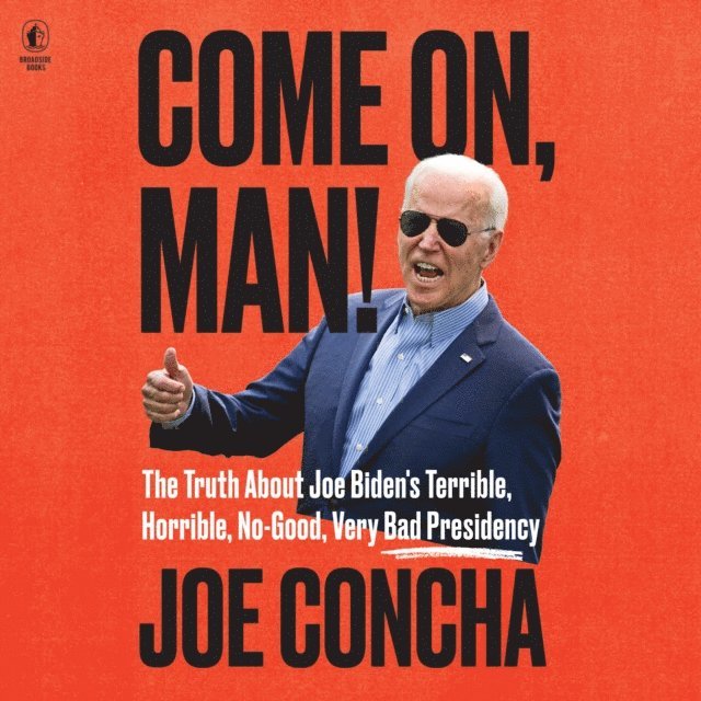 Joe Concha - Come On, Man!, Ljudbok