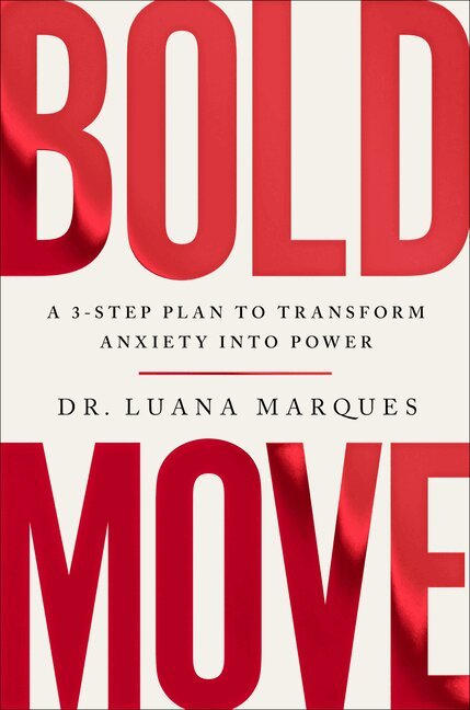 Dr. Luana Marques - Bold Move, Inbunden. Tillgänglighet: Lägg i varukorg