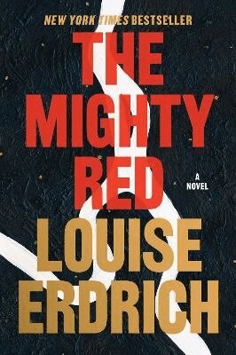 Louise Erdrich - The Mighty Red, Häftad