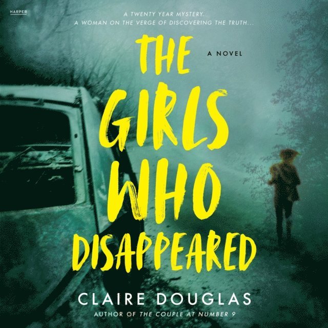 Claire Douglas - Girls Who Disappeared, Ljudbok