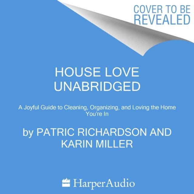 Karin Miller, Patric Richardson - House Love, Ljudbok