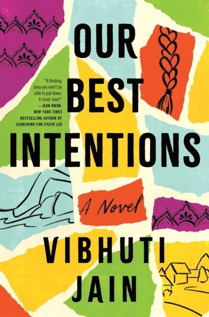Vibhuti Jain - Our Best Intentions, E-bok