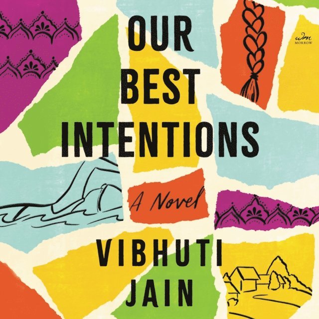 Vibhuti Jain - Our Best Intentions, Ljudbok
