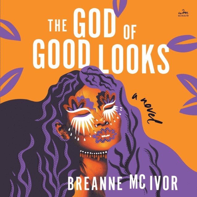 Breanne Mc Ivor - God of Good Looks, Ljudbok