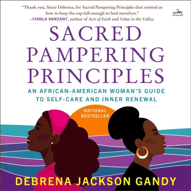 Debrena Jackson Gandy - Sacred Pampering Principles, Ljudbok